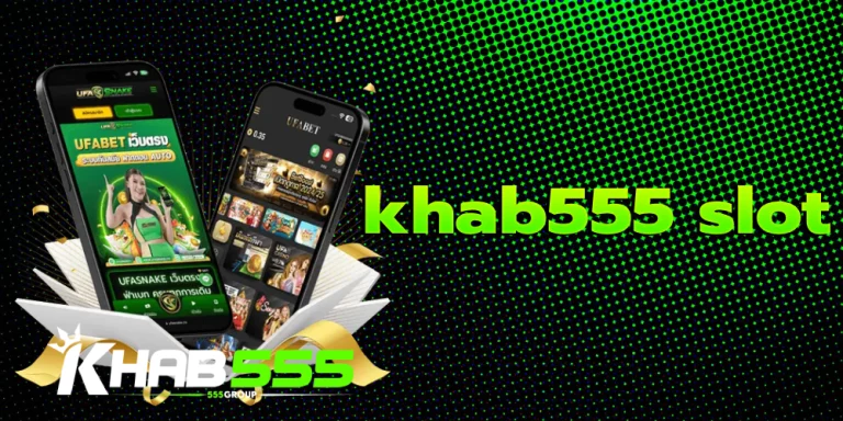 khab555 slot